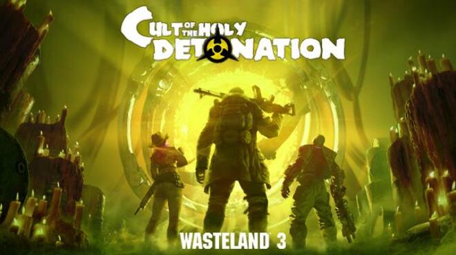 [PC]Wasteland 3 Cult of the Holy Detonation -磁链下载-Zero-零之资源仓库