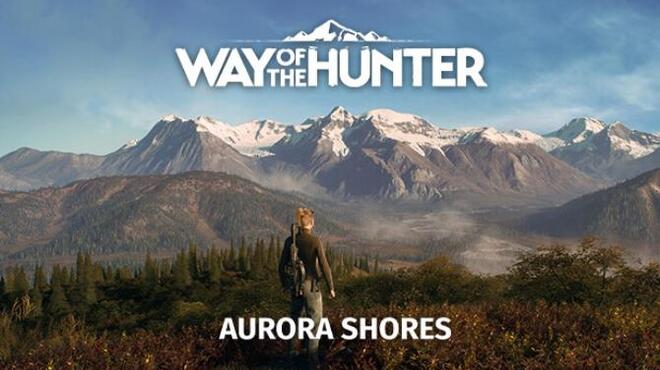[PC]Way of the Hunter Aurora Shores -磁链下载-Zero