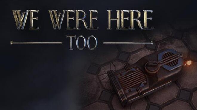 [PC]We Were Here Too -磁链下载-Zero-零之资源仓库