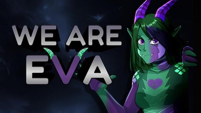 [PC]We are Eva -磁链下载-Zero-零之资源仓库