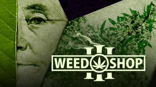 [PC]Weed Shop 3 -磁链下载-Zero