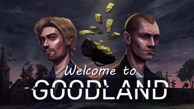 [PC]Welcome to Goodland -磁链下载-Zero-零之资源仓库