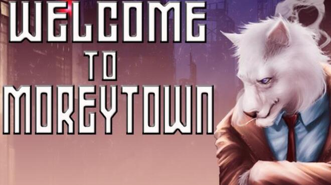 [PC]Welcome to Moreytown -磁链下载-Zero-零之资源仓库