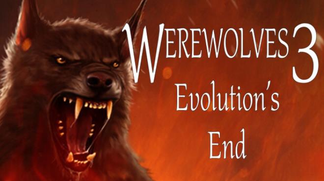 [PC]Werewolves 3: Evolution’s End -磁链下载-Zero-零之资源仓库