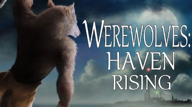 [PC]Werewolves: Haven Rising -磁链下载-Zero