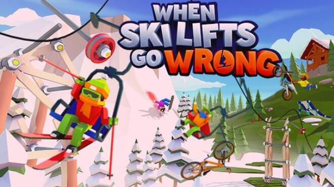 [PC]When Ski Lifts Go Wrong -磁链下载 - Zero-零之资源仓库-Zero-零之资源仓库