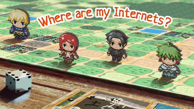 [PC]Where are my Internets? -磁链下载-Zero-零之资源仓库