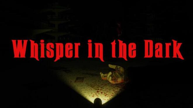 [PC]Whispers in the Dark -磁链下载-Zero