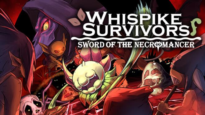 [PC]Whispike Survivors – Sword of the Necromancer -磁链下载-Zero