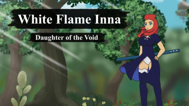 [PC]White Flame Inna Daughter of the Void -磁链下载-Zero
