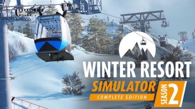 [PC]Winter Resort Simulator 2 Anniversary Hotfix -磁链下载-Zero-零之资源仓库