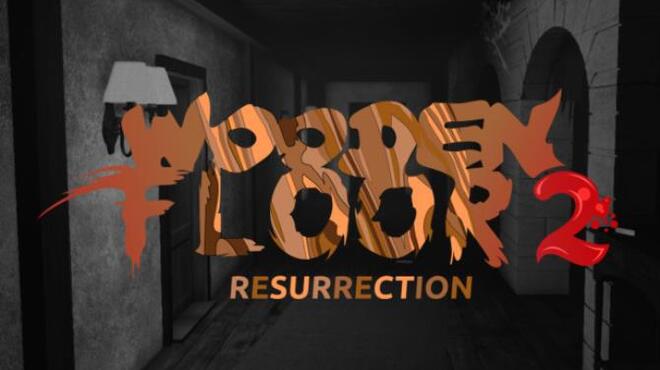 [PC]Wooden Floor 2 – Resurrection -磁链下载-Zero