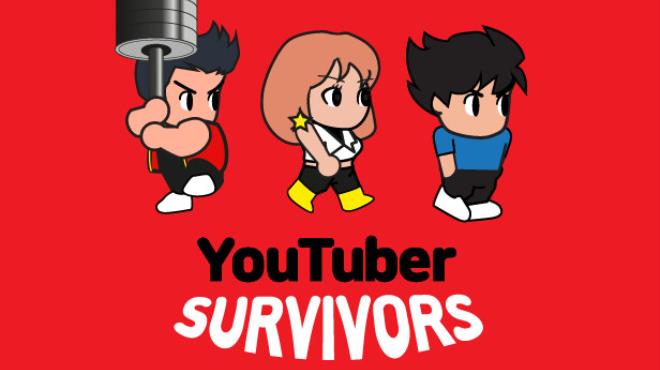 [PC]YouTuber Survivors -磁链下载-Zero