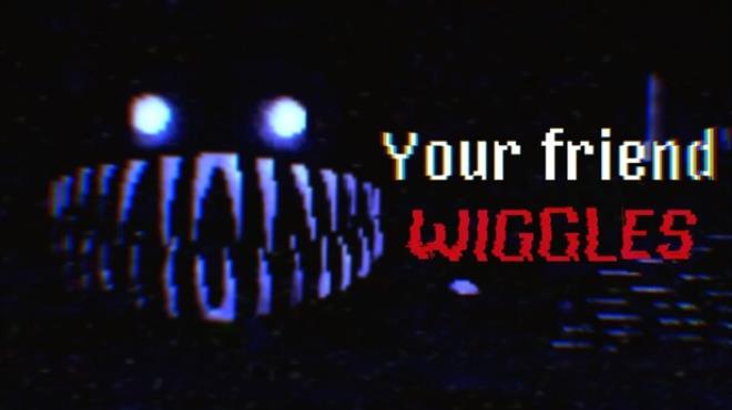 [PC]Your Friend Wiggles -磁链下载-Zero-零之资源仓库