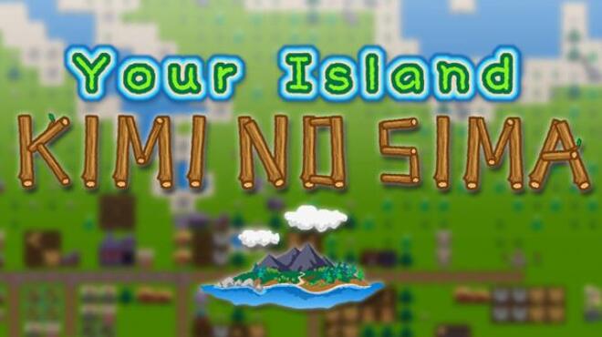 [PC]Your Island  KIMI NO SIMA -磁链下载-Zero
