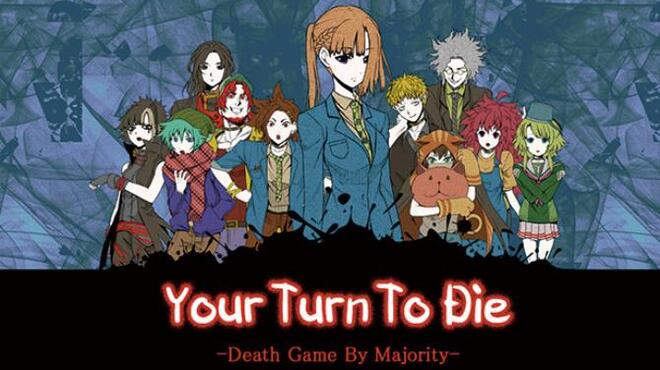 [PC]Your Turn To Die -Death Game By Majority- -磁链下载-Zero-零之资源仓库