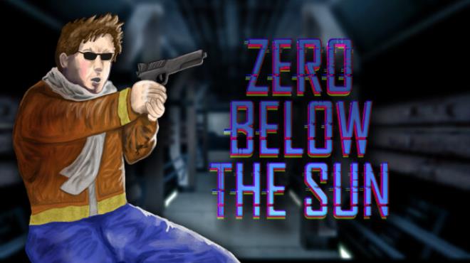 [PC]Zero Below The Sun -磁链下载-Zero