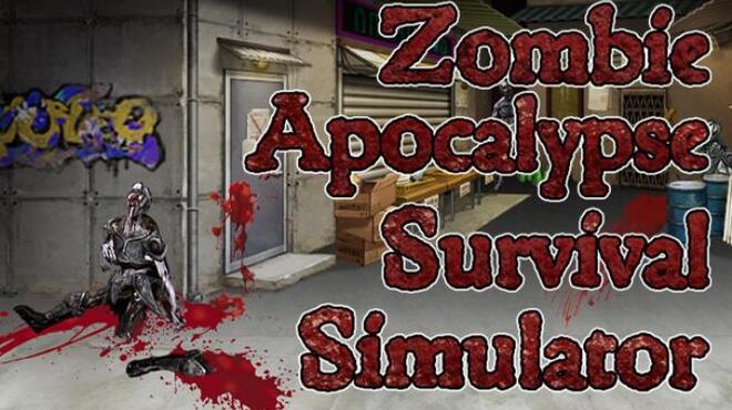 [PC]Zombie Apocalypse Survival Simulator -磁链下载-Zero