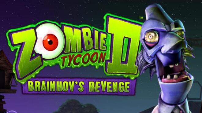 [PC]Zombie Tycoon 2: Brainhov’s Revenge -磁链下载-Zero-零之资源仓库