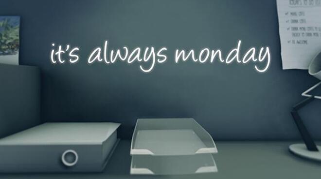 [PC]it’s always monday -磁链下载-Zero