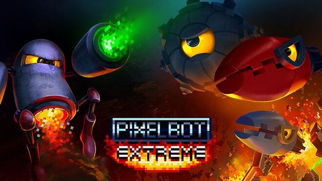 [PC]pixelBOT EXTREME! -磁链下载-Zero-零之资源仓库
