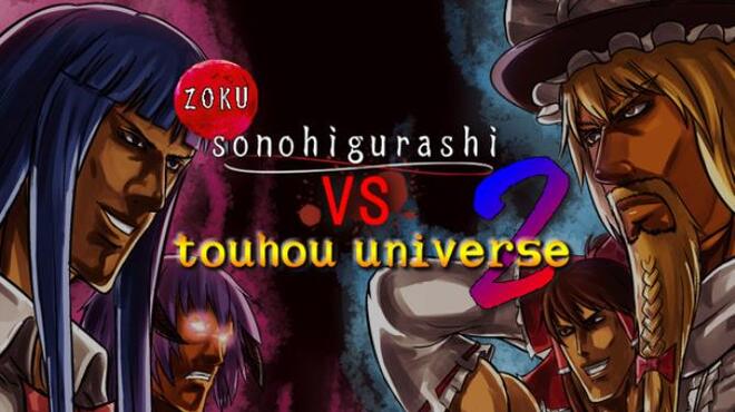 [PC]zoku sonohigurashi vs touhou universe 2 -磁链下载-Zero-零之资源仓库